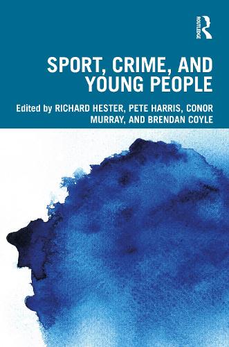 Sport, Crime, and Young People.