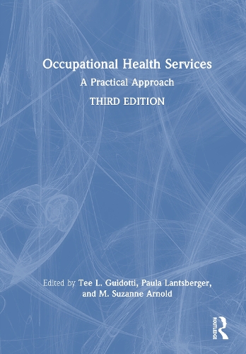 Occupational Health Services: A Practical Approach. 3rd edition