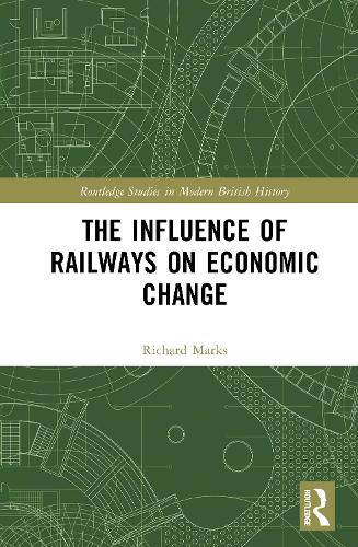 The Influence of Railways on Economic Change.