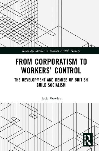 From Corporatism to Workers' Control
