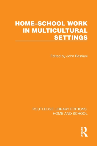 Home-School Work in Multicultural Settings.