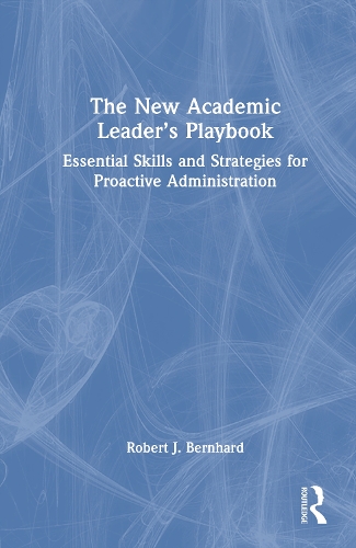 The New Academic Leader's Playbook