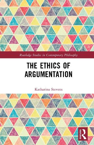 The Ethics of Argumentation.