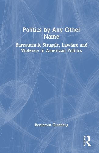 Politics by Any Other Name