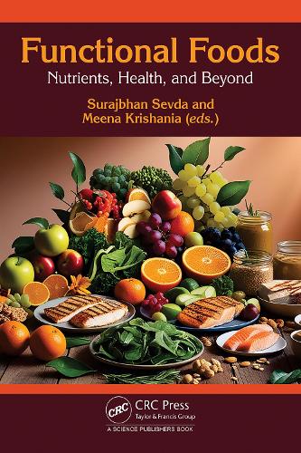 Functional Foods: Nutrients, Health, and Beyond.