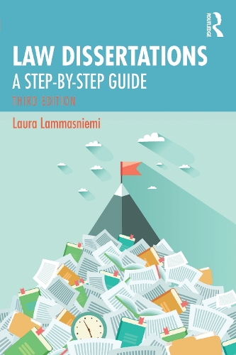 Law Dissertations: A Step-by-Step Guide. 3rd edition