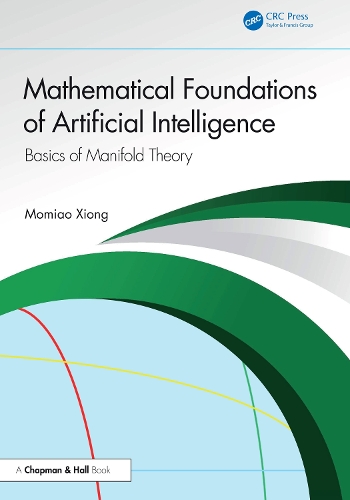 Mathematical Foundations of Artificial Intelligence: Basics of Manifold Theory.