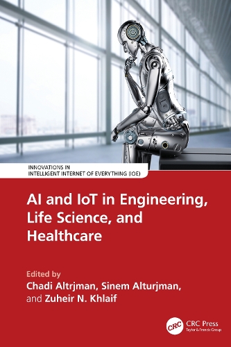 AI and IoT in Engineering, Life Science, and Healthcare.