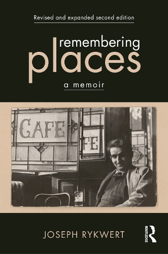 Remembering Places: A Memoir. 2nd edition