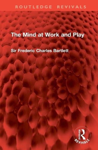 The Mind at Work and Play.