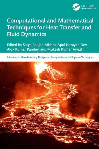 Computational and Mathematical Techniques for Heat Transfer and Fluid Dynamics.