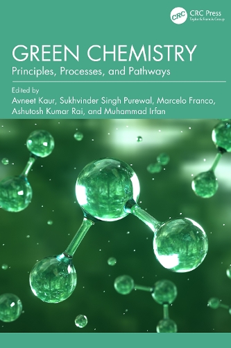 Green Chemistry: Principles, Processes, and Pathways.