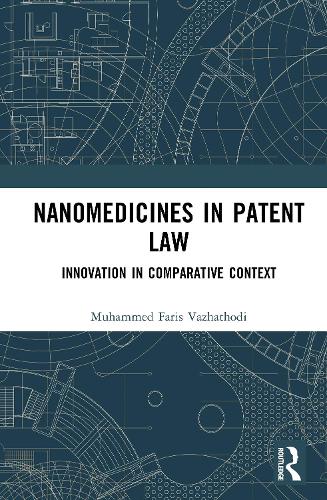 Nanomedicines in Patent Law