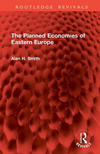 The Planned Economies of Eastern Europe.