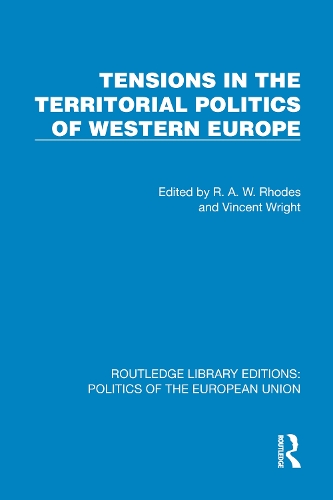 Tensions in the Territorial Politics of Western Europe.