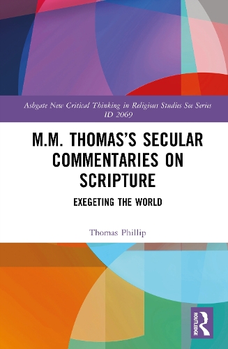 M. M. Thomas's Secular Commentaries on Scripture