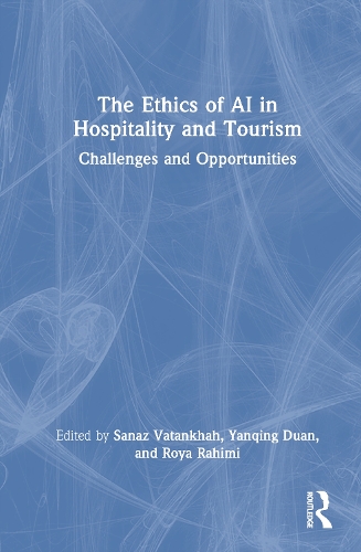 The Ethics of AI in Hospitality and Tourism