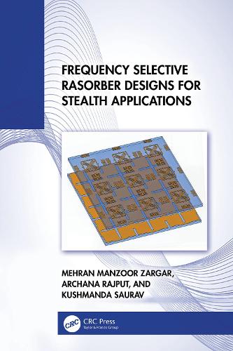 Frequency Selective Rasorber Designs for Stealth Applications.
