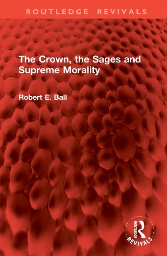 The Crown, the Sages and Supreme Morality.