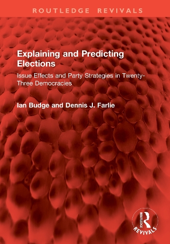 Explaining and Predicting Elections: Issue Effects and Party Strategies in Twenty-Three Democracies.