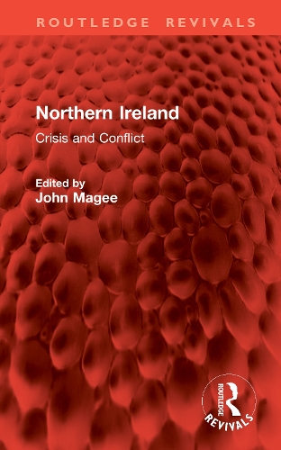 Northern Ireland: Crisis and Conflict.