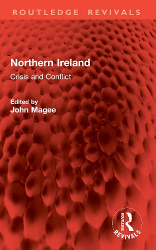 Northern Ireland: Crisis and Conflict.