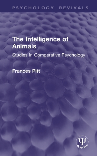 The Intelligence of Animals: Studies in Comparative Psychology.