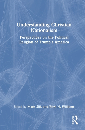 Understanding Christian Nationalism