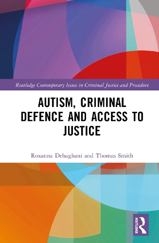 Autism, Criminal Defence and Access to Justice.