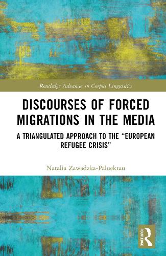 Discourses of Forced Migrations in the Media