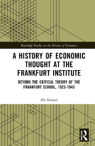 A History of Economic Thought at the Frankfurt Institute
