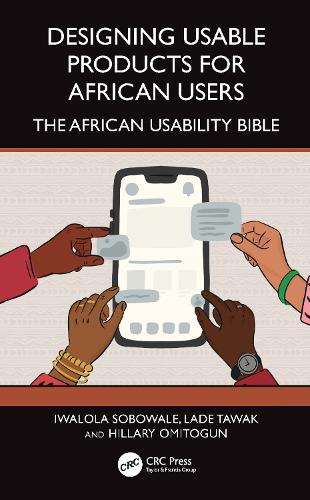 Designing Usable Products for African Users: The African Product Resilience (APR) Framework (TM).