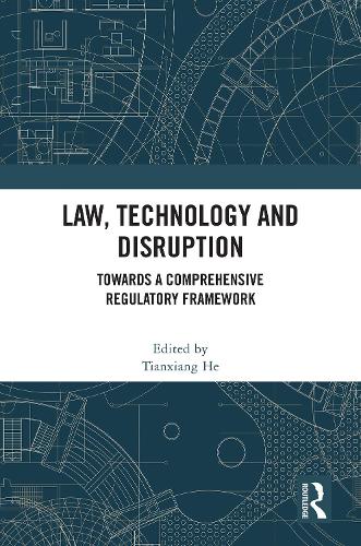 Law, Technology and Disruption