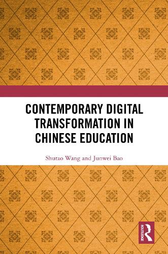 Contemporary Digital Transformation in Chinese Education.