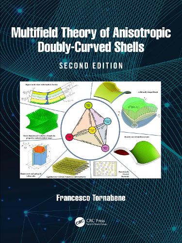 Multifield Theory of Anisotropic Doubly-Curved Shells. 2nd edition