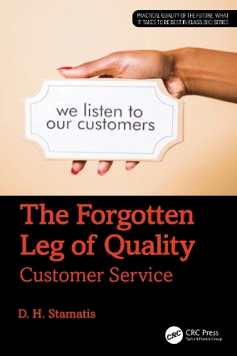 The Forgotten Leg of Quality: Customer Service.