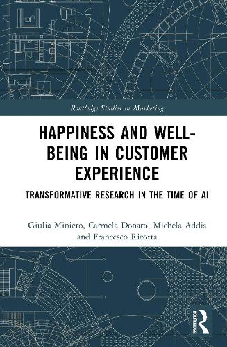 Happiness and Well-Being in Customer Experience
