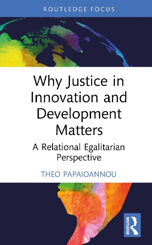 Why Justice in Innovation and Development Matters