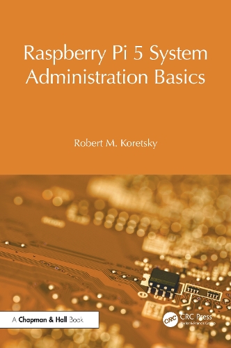 Raspberry Pi 5 System Administration Basics.