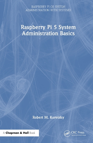 Raspberry Pi 5 System Administration Basics.