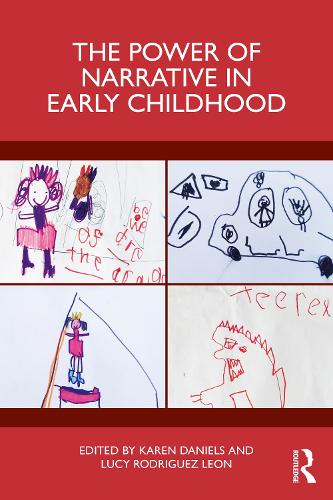 The Power of Narrative in Early Childhood.