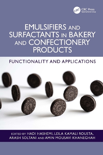 Emulsifiers and Surfactants in Bakery and Confectionery Products: Functionality and Applications.