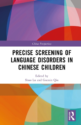 Precise Screening of Language Disorders in Chinese Children.