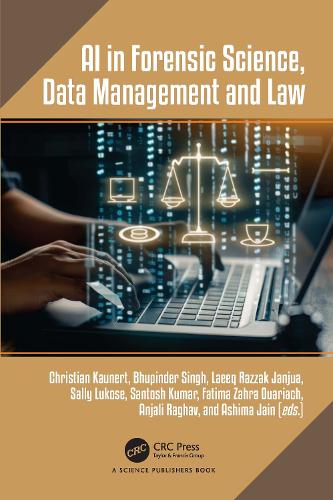 AI in Forensic Science, Data Management and Law.