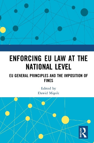 Enforcing EU Law at the National Level