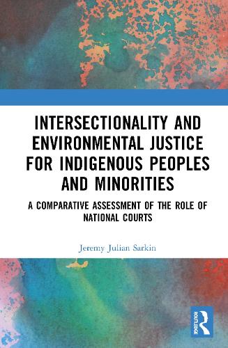 Intersectionality and Environmental Justice for Indigenous Peoples and Minorities