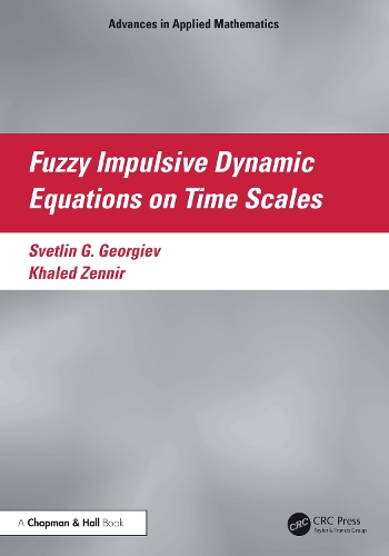 Fuzzy Impulsive Dynamic Equations on Time Scales.