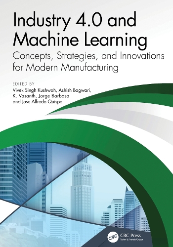 Industry 4.0 and Machine Learning: Concepts, Strategies, and Innovations for Modern Manufacturing.