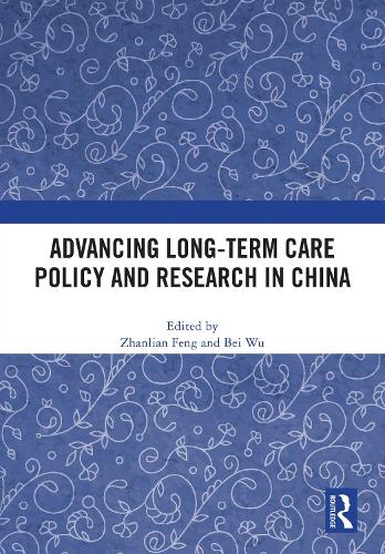 Advancing Long-Term Care Policy and Research in China.