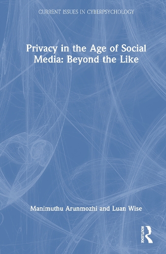 Privacy in the Age of Social Media